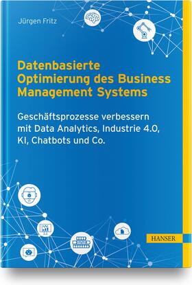 Fritz | Datenbasierte Optimierung des Business Management Systems | Buch | 978-3-446-47131-3 | sack.de