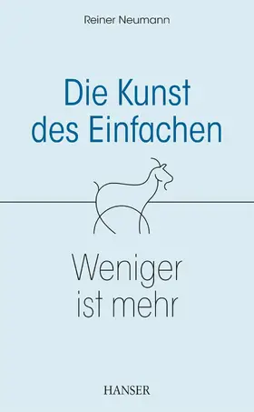 Neumann |  Die Kunst des Einfachen | eBook | Sack Fachmedien