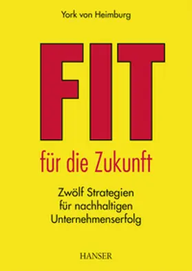 Heimburg |  Fit für die Zukunft! | eBook | Sack Fachmedien