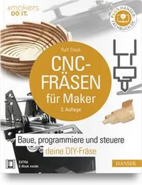 Steck | CNC-Fräsen für Maker | Medienkombination | 978-3-446-47160-3 | www.sack.de