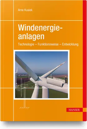 Kusiek |  Windenergieanlagen | Buch |  Sack Fachmedien