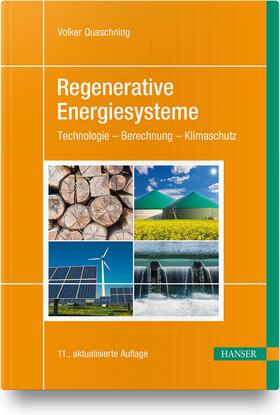 Quaschning | Quaschning, V: Regenerative Energiesysteme | Buch | 978-3-446-47163-4 | sack.de