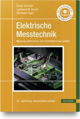 Schrüfer / Reindl / Zagar | Elektrische Messtechnik | Buch | 978-3-446-47164-1 | sack.de