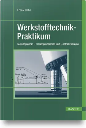 Hahn |  Werkstofftechnik-Praktikum | Buch |  Sack Fachmedien