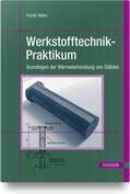 Hahn |  Hahn, F: Werkstofftechnik-Praktikum | Buch |  Sack Fachmedien