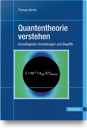 Görnitz |  Quantentheorie verstehen | Buch |  Sack Fachmedien