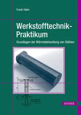 Hahn |  Werkstofftechnik-Praktikum | eBook | Sack Fachmedien