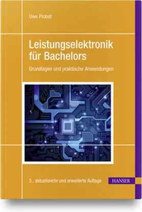 Probst |  Leistungselektronik für Bachelors | Buch |  Sack Fachmedien