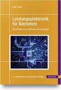 Probst |  Leistungselektronik für Bachelors | Buch |  Sack Fachmedien