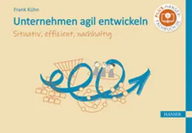 Kühn | Unternehmen agil entwickeln | E-Book | www.sack.de