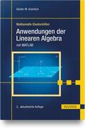 Gramlich |  Anwendungen der Linearen Algebra | Buch |  Sack Fachmedien