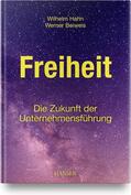 Hahn / Beiweis |  Freiheit - Die Zukunft der Unternehmensführung | Buch |  Sack Fachmedien