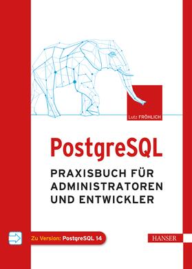 Fröhlich | PostgreSQL | E-Book | sack.de