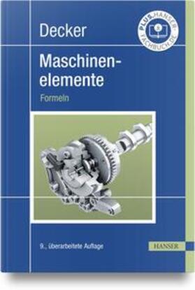 Kabus / Rieg / Weidermann |  Decker Maschinenelemente. Formeln | Buch |  Sack Fachmedien