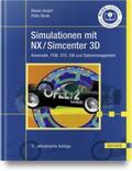 Anderl / Binde |  Simulationen mit NX / Simcenter 3D | Buch |  Sack Fachmedien