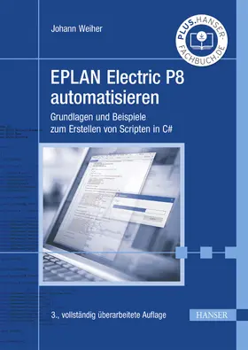 Weiher | EPLAN Electric P8 automatisieren | E-Book | sack.de