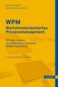 Wagner / Lindner |  WPM - Wertstromorientiertes Prozessmanagement | eBook | Sack Fachmedien