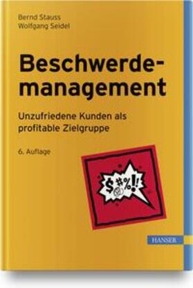 Stauss / Seidel | Beschwerdemanagement | Buch | 978-3-446-47421-5 | sack.de