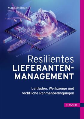 Helmold | Resilientes Lieferantenmanagement | E-Book | sack.de