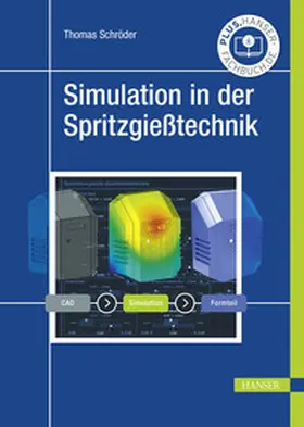 Schröder | Simulation in der Spritzgießtechnik | E-Book | www.sack.de