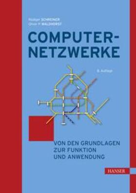 Schreiner / Waldhorst | Computernetzwerke | E-Book | sack.de