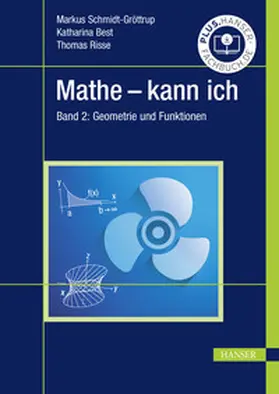 Schmidt-Gröttrup / Best / Risse |  Mathe - kann ich | eBook | Sack Fachmedien