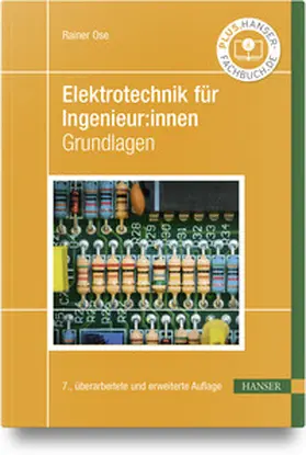 Ose | Elektrotechnik für Ingenieur:innen | Buch | 978-3-446-47479-6 | sack.de