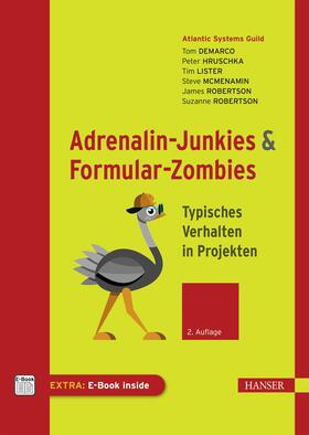 DeMarco / Hruschka / Lister |  Adrenalin-Junkies und Formular-Zombies | eBook | Sack Fachmedien