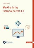 Stiller / Ramin |  Working in the Financial Sector 4.0 | eBook | Sack Fachmedien