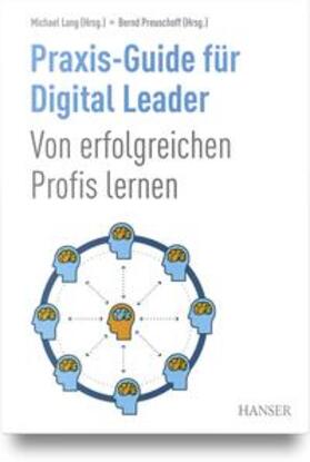 Lang / Preuschoff | Praxis-Guide für Digital Leader | Buch | 978-3-446-47562-5 | sack.de