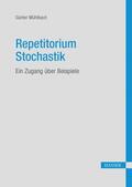 Mühlbach |  Repetitorium Stochastik | eBook | Sack Fachmedien