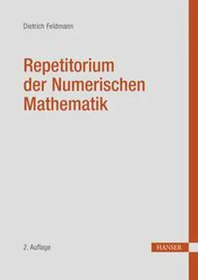 Feldmann |  Repetitorium der Numerischen Mathematik | eBook | Sack Fachmedien