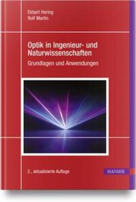 Hering / Martin | Optik in Ingenieur- und Naturwissenschaften | Buch | 978-3-446-47683-7 | sack.de