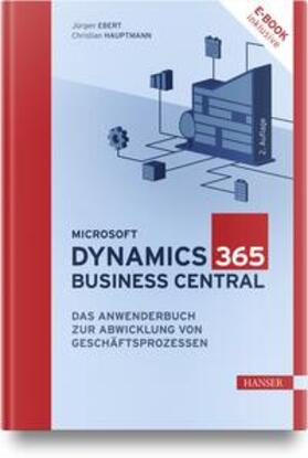 Ebert / Hauptmann | Microsoft Dynamics 365 Business Central | Medienkombination | 978-3-446-47713-1 | sack.de
