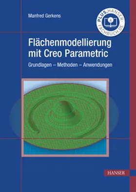 Gerkens | Flächenmodellierung mit Creo Parametric | E-Book | sack.de
