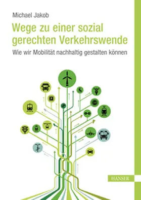 Jakob | Wege zu einer sozial gerechten Verkehrswende | E-Book | www.sack.de