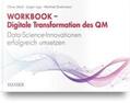 Jöbstl / Lipp / Strohrmann |  Workbook - Digitale Transformation des Qualitätsmanagements | Buch |  Sack Fachmedien