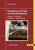 Gottlöber |  Zerspanung von Holz und Holzwerkstoffen | eBook | Sack Fachmedien