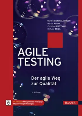 Baumgartner / Klonk / Mastnak |  Agile Testing | eBook | Sack Fachmedien