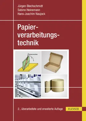 Blechschmidt / Heinemann / Naujock |  Papierverarbeitungstechnik | eBook | Sack Fachmedien