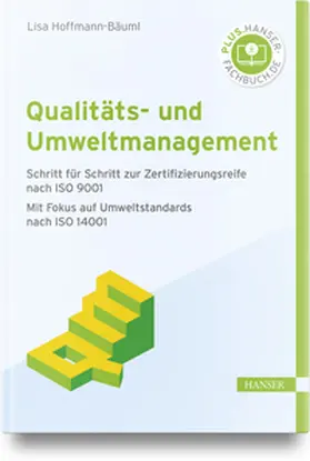Hoffmann-Bäuml | Qualitäts- und Umweltmanagement | Buch | 978-3-446-47862-6 | sack.de