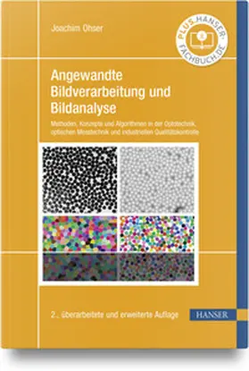 Ohser |  Angewandte Bildverarbeitung und Bildanalyse | Buch |  Sack Fachmedien