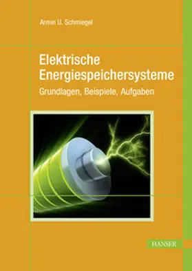 Schmiegel |  Elektrische Energiespeichersysteme | eBook | Sack Fachmedien