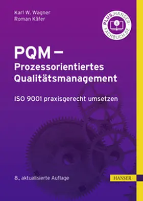 Wagner / Käfer | PQM - Prozessorientiertes Qualitätsmanagement | E-Book | sack.de