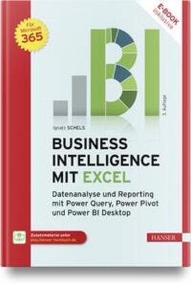 Schels | Business Intelligence mit Excel | Medienkombination | 978-3-446-47952-4 | sack.de