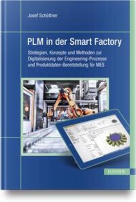 Schöttner |  PLM in der Smart Factory | Buch |  Sack Fachmedien