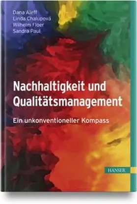 Aleff / Chalupová / Floer |  Nachhaltigkeit und Qualitätsmanagement | Buch |  Sack Fachmedien