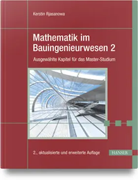 Rjasanowa |  Mathematik im Bauingenieurwesen 2 | Buch |  Sack Fachmedien