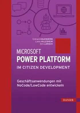 Hauenherm / Hillesheim / Larisch |  Microsoft Power Platform im Citizen Development | eBook | Sack Fachmedien