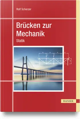 Scherzer |  Brücken zur Mechanik | Buch |  Sack Fachmedien
